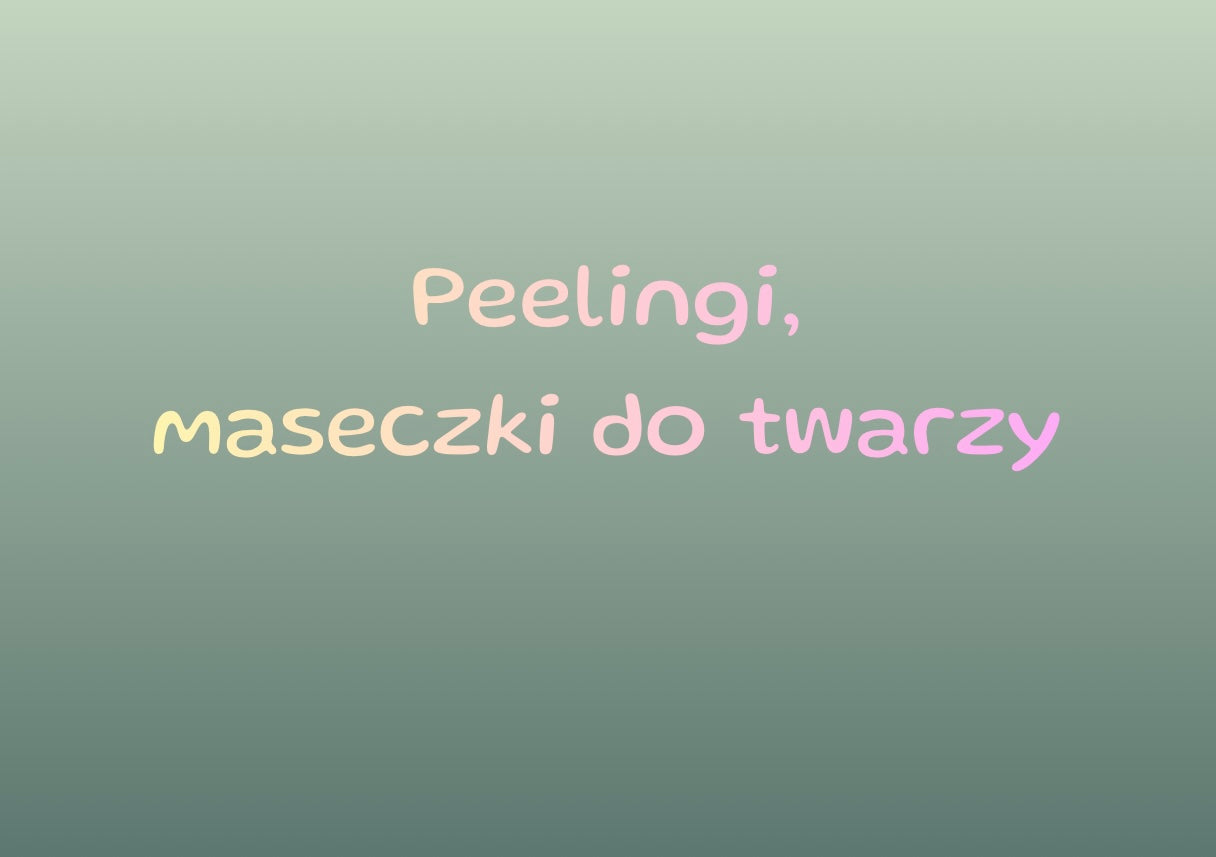 Peelingi / maseczki do twarzy